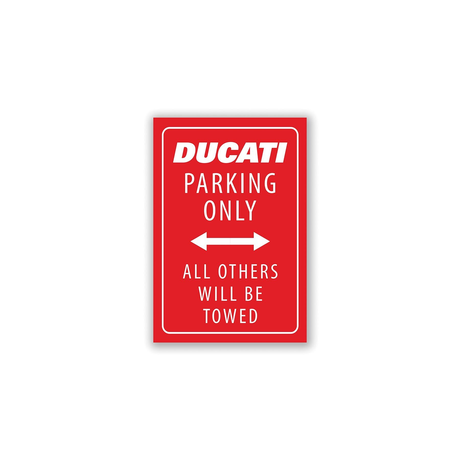Ducati Parking Only Magnet