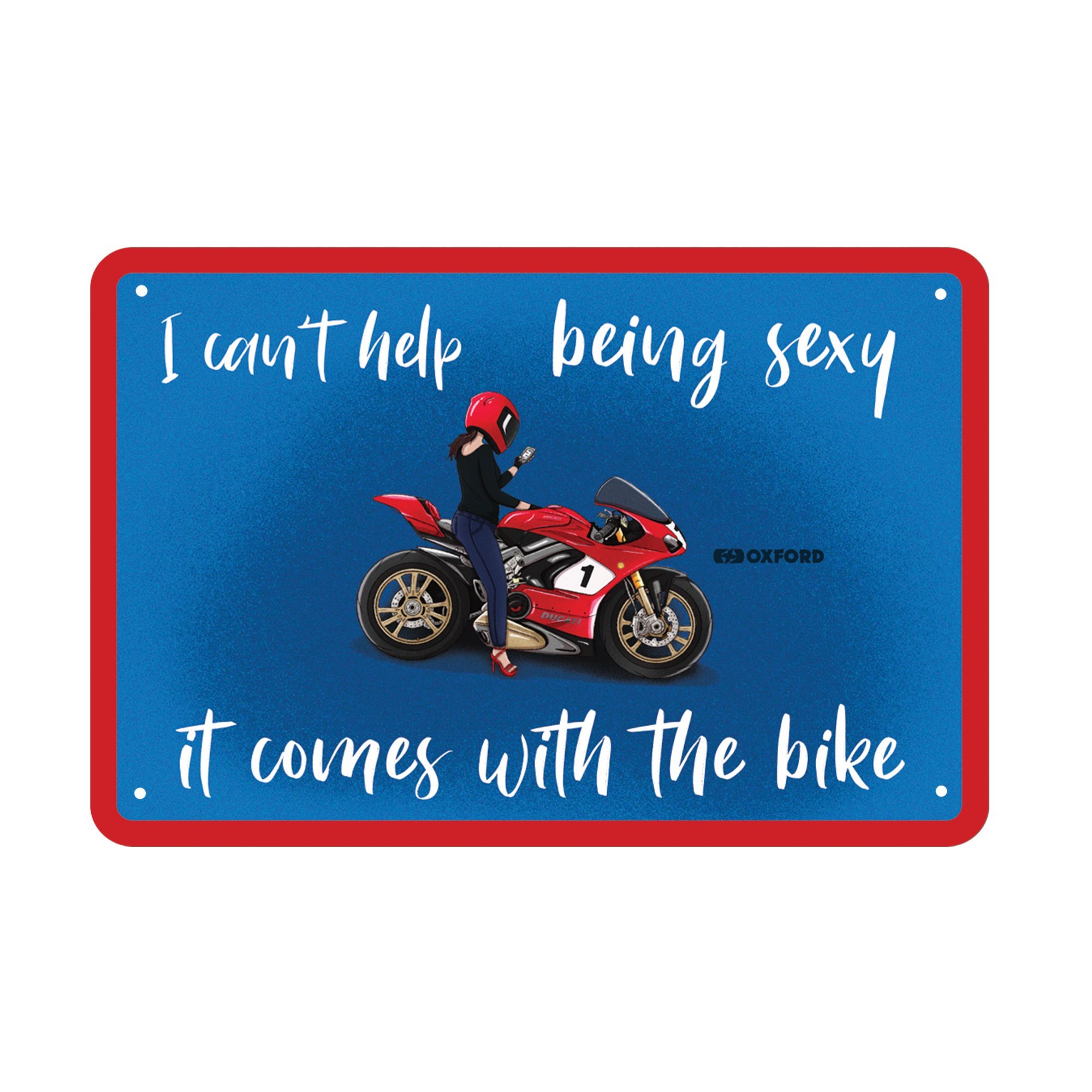 Oxford Garage Metal Sign: IT COMES WITH THE BIKE